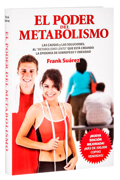  El Poder del Metabolismo - Edición Deluxe con enlace a vídeos-  Sobre 500,000 Ejemplares Vendidos - Mas que una Dieta, un Estilo de Vida -  Aprenda a Bajar de Peso Sin
