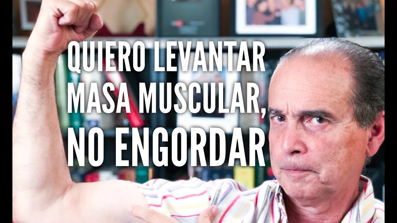 Quiero levantar masa muscular, no engordar - Pregúntale a Frank